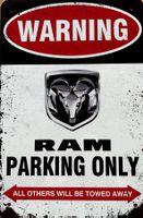 Dodge RAM Parking only Blechschild V8 SUV SRT10 Englisch