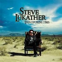 Steve Lukather – Ever Changing Times