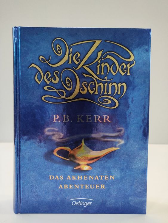 Die Kinder Des Dschinn: Das Akhenaten-Abenteuer - P.B. Kerr | Kaufen ...