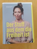 DER STOFF AUS DEM DIE FREIHEIT IST