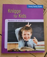 Knigge für Kids - Benimm ist wieder in!