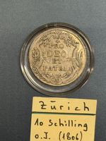 Zürich 10 Schilling, seltene Münze, Jahrgang 1806 TOP!