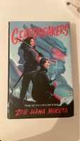 Gearbreakers by Zoe Hana Mikuta - Hardcover