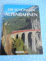 Die schönsten Alpenbahnen: Traumreisen mit der Eisenbahn!
