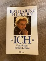 Katharine Hepburn - «Ich» Geschichten meines Lebens