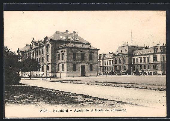 Ansichtskarten: Neuchâtel, Académie et Ecole de commer – Gebraucht aus Berlin von bartko-reher