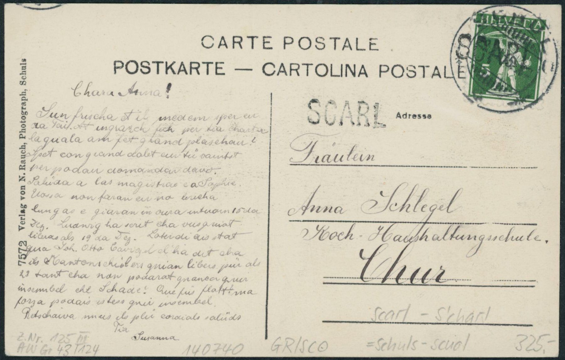 Tutti i francobolli: GR Scarl - Stabstempel - Schuls - Karte – Usato da Schindellegi venduto da leecollect