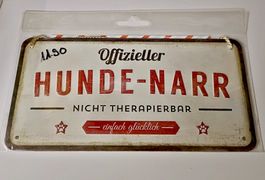 Blech Schild "Offizieller Hunde-Narr...." NEU