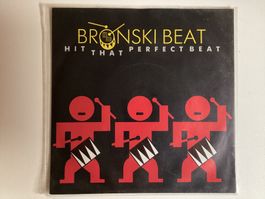 Bronski Beat Single - Hit That Perfect Beat / I Gave You