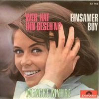 Myhre Wencke - Wer hat ihn geseh'n? (7")