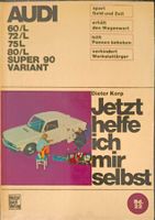 Jetzt helfe ich mir selbst - Audi 60/72/75/80/90