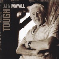 CD John Mayall - Tough (2009)