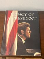 Buch - Legacy of a President, John F. Kennedy