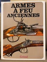 Livre, armes à feu Ancienne Gründ Buch alte Waffen