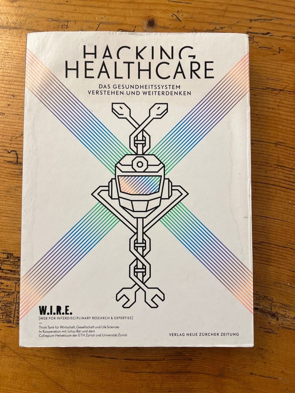 Libri: Hacking Healthcare von W.I.R.E – Usato da Zürich venduto da lisitsyna