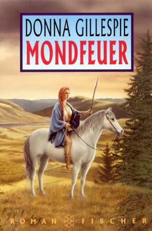 Bücher: Gillespie Donna - Mondfeuer / Fantasy – Gebraucht aus Schaffhausen von buecherlaus-fantasy