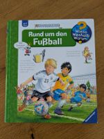 Wieso Weshalb Warum? Rund um den Fussball 