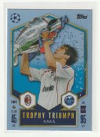 Topps Match Attax 2024/25 Kakà Trophy Triumph