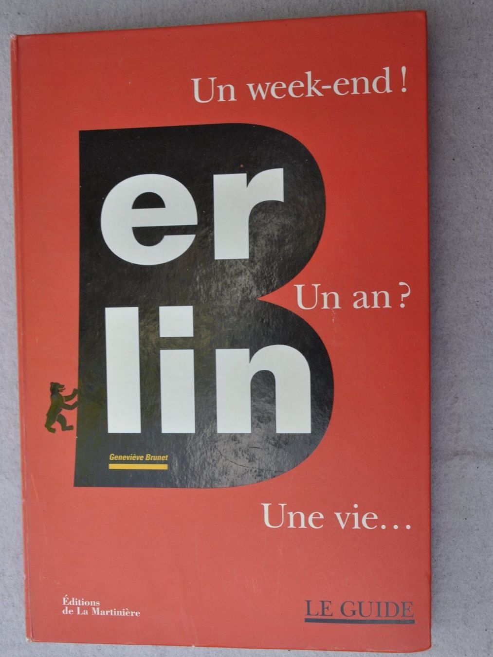 Libri: Berlin - un week-end un an une vie - le guide – Usato da Fully venduto da Minouchka