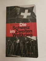 Die Schweiz im Zweiten Weltkrieg