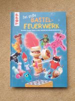Bastelbuch "Das grosse Bastel-Feuerwerk"