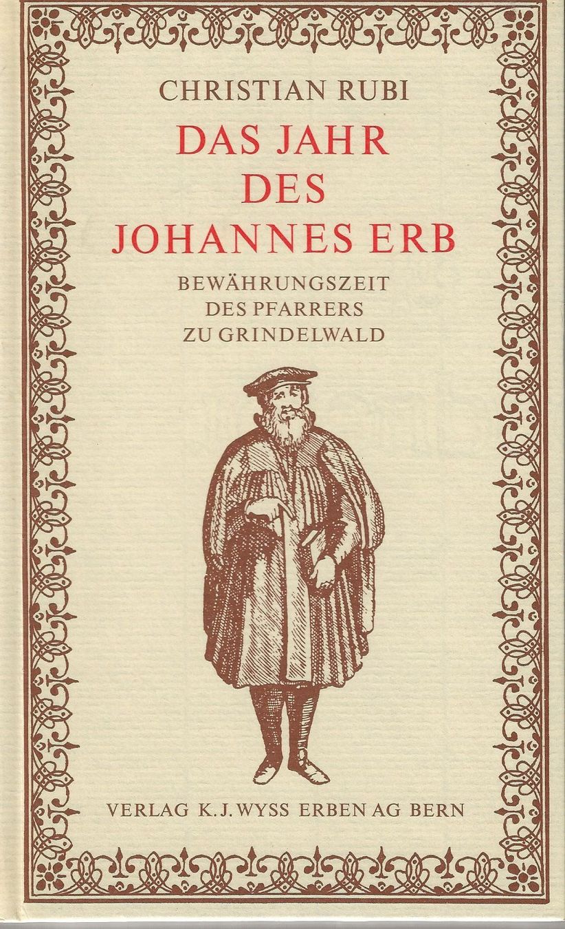 Livres: Das Jahr des Johannes Erb – D'occasion à Bern par Grindelwaldaus