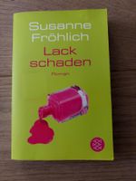 Susanne Fröhlich: Lackschaden