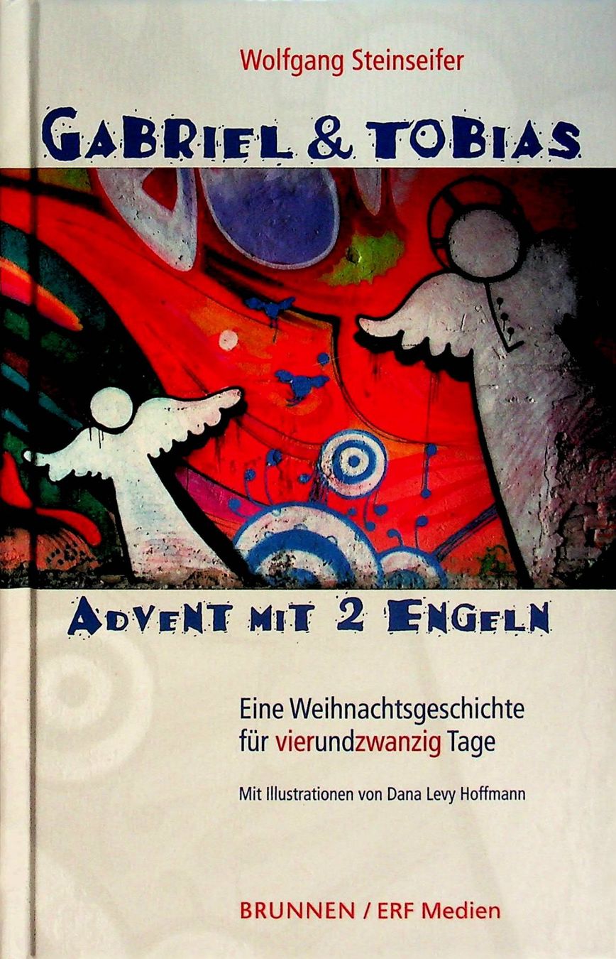Libri: W. Steinseifer Gabriel & Tobias , Advent mit 2 Engeln – Usato da Reitnau venduto da Zaomir