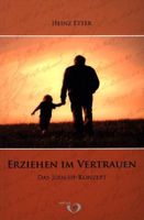 Erziehen im Vertrauen :  Das Join-up-Konzept