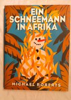 Ein Schneemann in Afrika / Bilderbuch von Michael Roberts