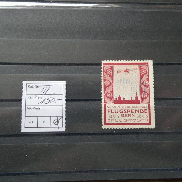 Tous les timbres: VORLÄUFER / FLUGSPENDE BERN°  Kat.Nr. III  Kat. Fr. 150.- – D'occasion à Egliswil par Trens01