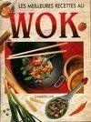 Les meilleures recettes au wok
