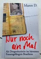 Maren D. Nur noch ein Mal