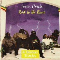 Inner Circle – Bad To The Bone