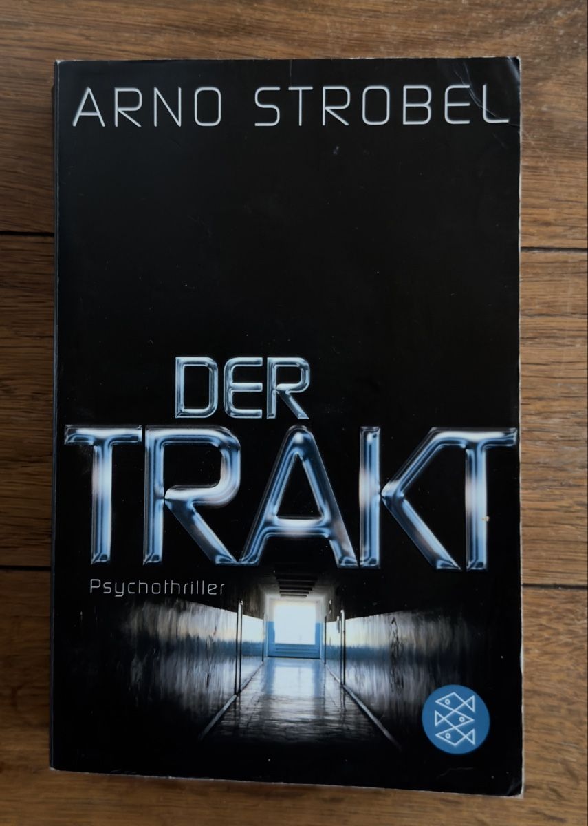 Libri: Der Trakt - Arno Strobel – Usato da Moosseedorf venduto da smushpuff
