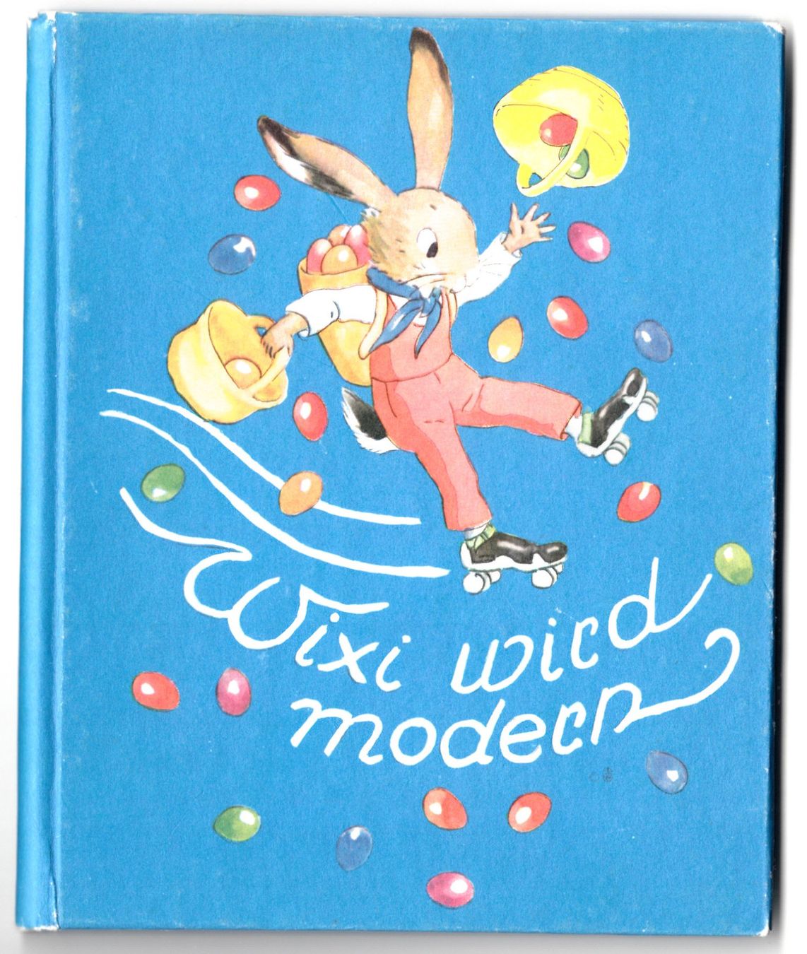 Libri: Ida Bohatta-Morpurgo - Wixi wird modern - 1959 – Usato da Zürich venduto da Adebar0