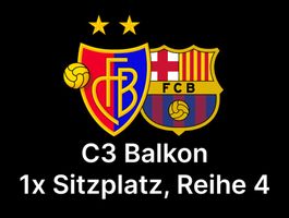 TOP 1x Balkon C3 Sektor FC Basel FC Barcelona FCB Ticket