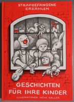 Geschichten für Ihre Kinder - Strafgefangene erzählen