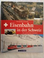 Die grosse Chronik - Eisenbahnen der Schweiz / Buch 2018
