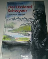 Der Usland-Schwyzer (Werner Gutmann) Bärndütsche Krimi ©1997