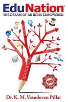 EduNation: The Dream of an India Empowered