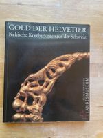 Gold der Helvetier Keltische Kostbarkeiten gebraucht