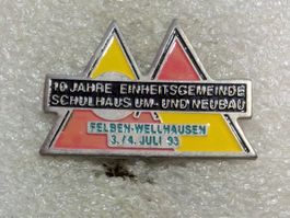 Ansteckpin 33: Schulhaus Umbau Felben