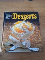 Kochbuch Desserts Süsses Pikantes Warmes gebraucht