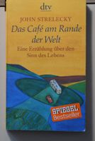 Das Café am Rande der Welt (Taschenbuch) von John Strelecky