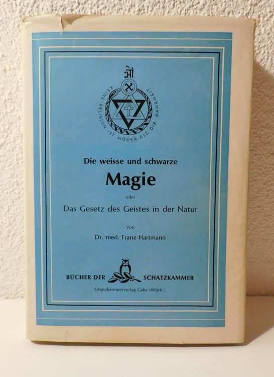 Buch die weisse u die schwarze Magie Buchleinen gebunden (Gebraucht)
