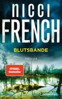 Nicci French - Blutsbande / Thriller