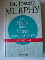 Die Macht Ihres Unterbewusstseins . Das Original 