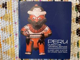 Peru - Kunst Und Kultur Im Lande Der Inka (3. Auflage 1984)