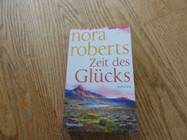 Nora Roberts: Zeiten des Glücks